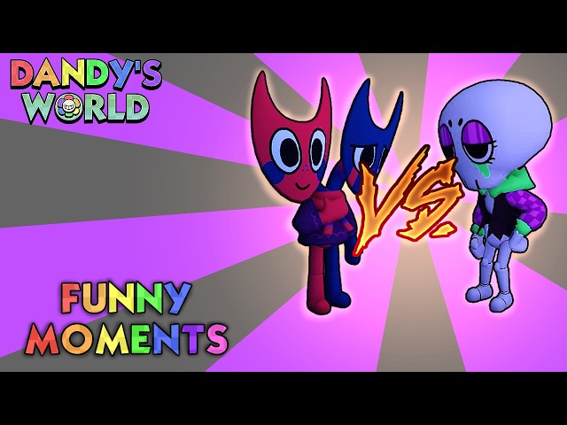 The Rivalry | Dandy's World | Funny Moments