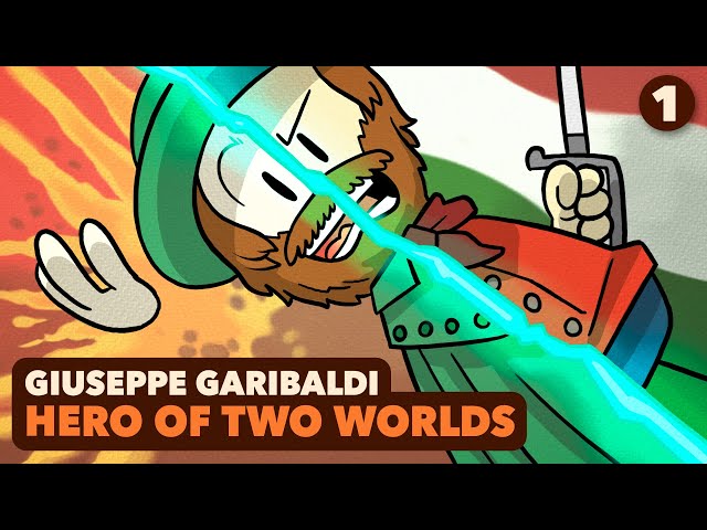 Garibaldi: Hero of Two Worlds | Unifying Italy | Extra History | Part 1