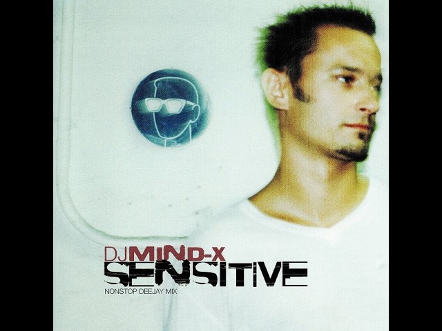 Mind-X - Sensitive (1999) [Full Album]