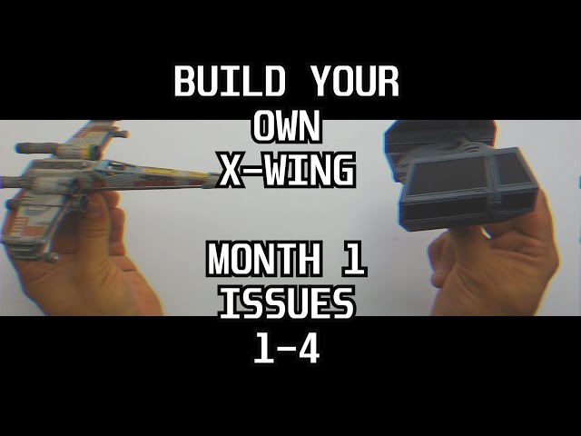 DEAGOSTINI BUILD YOUR OWN X-WING MONTH 1