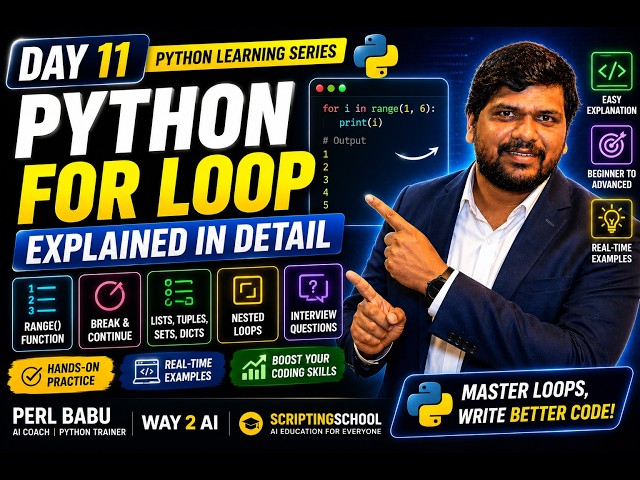 Day 11: Python For Loop Explained in Detail | Complete Beginner to Advanced Guide