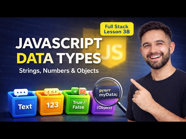 JavaScript Data Types Explained | String, Number, Boolean, Array (Lesson 39)