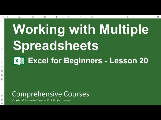 Working with Multiple Spreadsheets - Excel for Beginners - Lesson 20