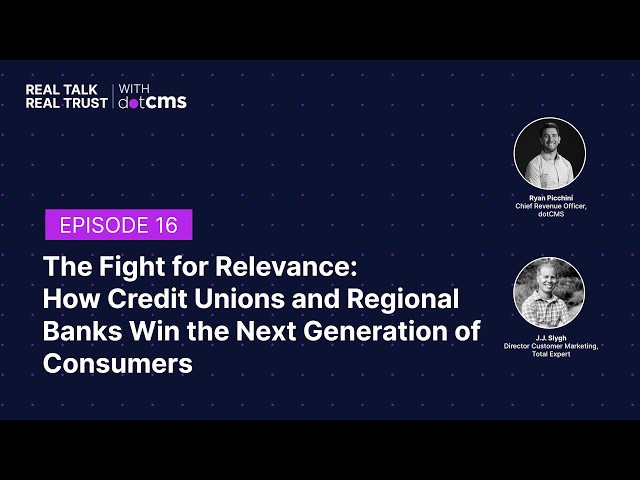 The Fight for Relevance: How Credit Unions and Regional Banks Win the Next Generation of Consumers