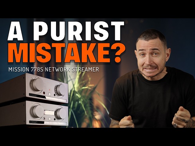 Mission 778S Network Streamer | Is 2-Channel Purist Your Preference?
