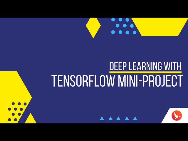 Deep Learning With TensorFlow Mini-project in 20 Minutes | OdinSchool