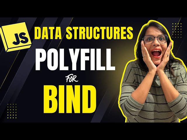 Create Your Own Bind Function | JavaScript Polyfill in Hindi