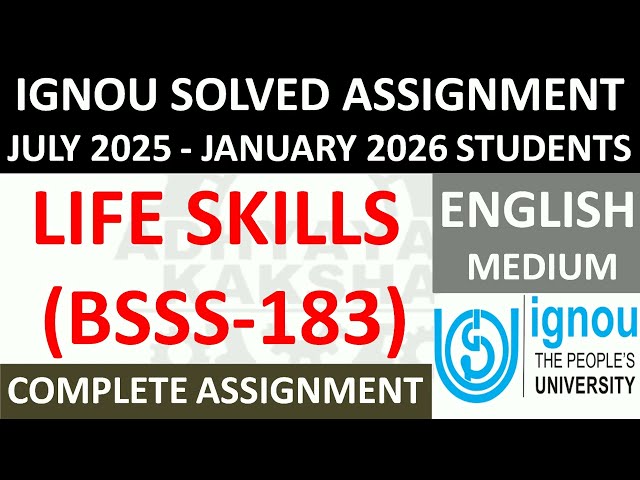BSSS 183 (ENGLISH) LIFE SKILLS || IGNOU SOLVED ASSIGNMENT 2025-2026 || JULY 2025 - JANUARY 2026
