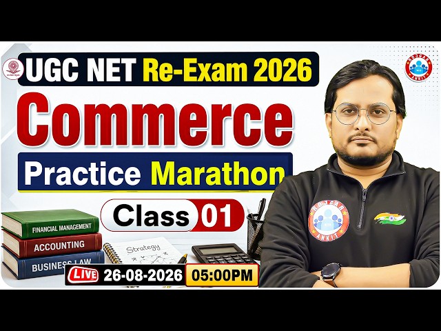 UGC NET Re Exam 2026 | UGC NET Commerce | Commerce Practice Marathon | Re-Exam Commerce Class 01