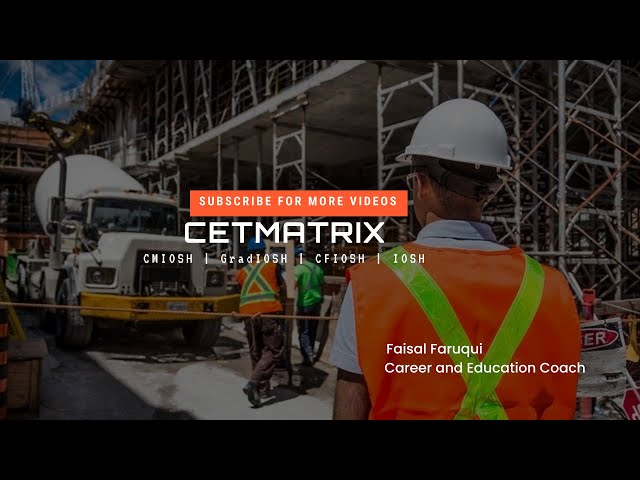 IOSH Accredited Program | CMIOSH GradIOSH | Bachelor Master | Faisal Faruqui | CETMATRIX