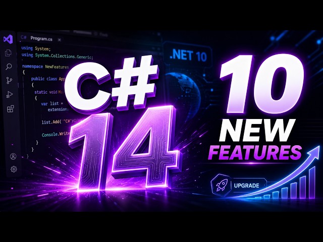 Stop Writing Old C#! 10 New C# 14 Features That Change Everything