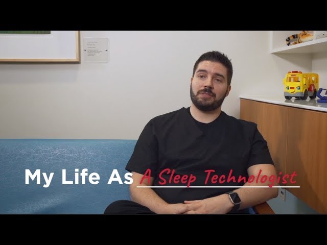 My Life As a Sleep Technologist