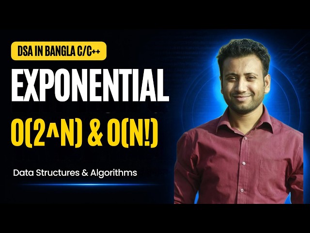 DSA Bangla Series: Big-O Exponential (n^n) and factorial time O(n!)