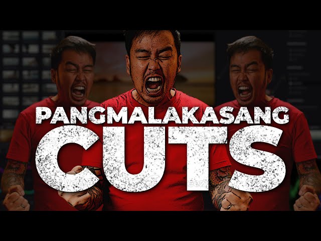 PANGMALAKASANG CUTS sa Video Editing