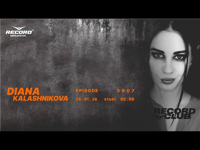 EDM mix by DJ DIANA KALASHNIKOVA |radiorecordmoldova | episode 3907| 2026-25-01
