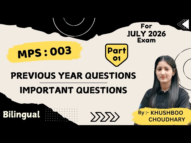 MPS-003 l July 2026 l PYQ & Important Question l Part-01 l Democracy & Development l IGNOU exam