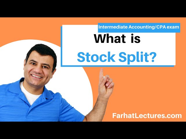 Stock Split Explained