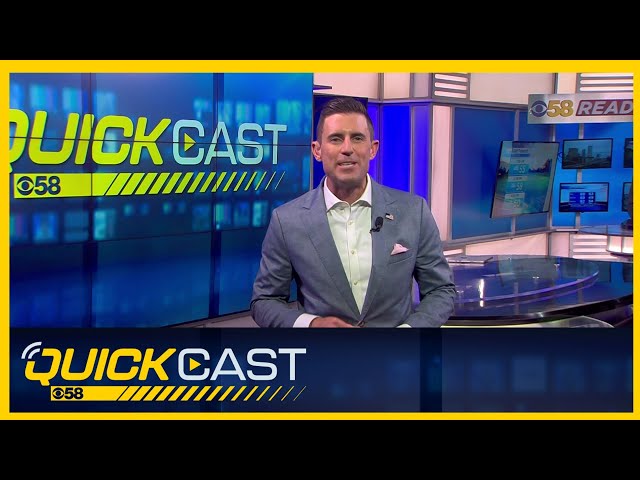 CBS 58 Quickcast May 20