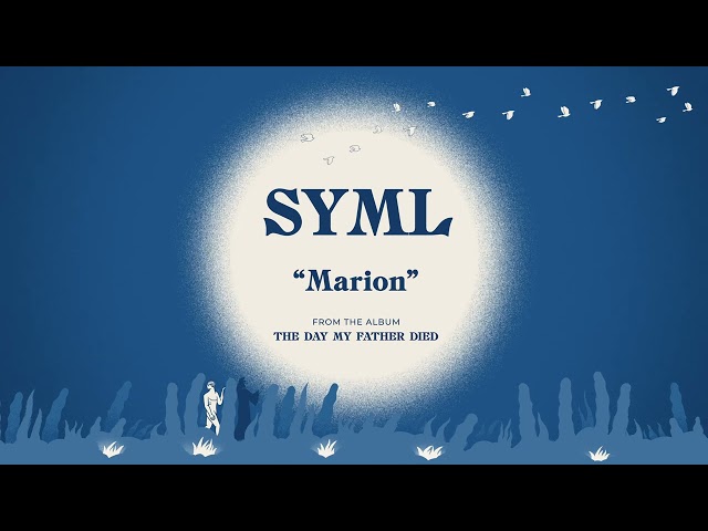 SYML - "Marion" [Official Audio]