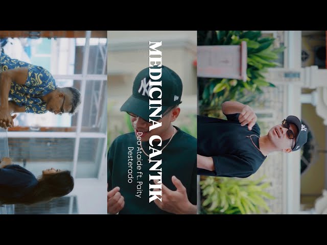 Deo Ataide ft  Paity Desterado - Medicina Cantik (Official Music Video)
