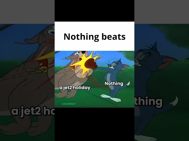 meme | nothing beats a jet2 holiday #funnymemes #memes
