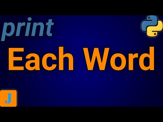 How To Print Each Word Of A String In Python