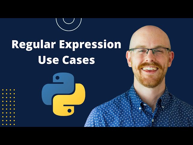 Regular Expression Use Cases in Python