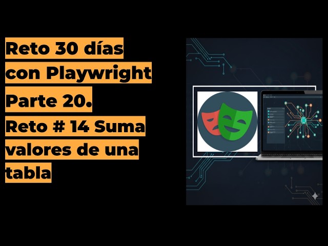 🚀 Reto Automatiza en 30 Días con Playwright | Día 14: Suma valores de una tabla con #playwright