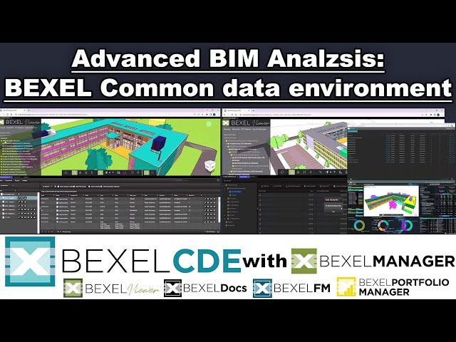 Advanced BIM Analysis: BEXEL Common data environment
