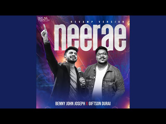 Neerae (feat. Giftson Durai) (Revamp Version)