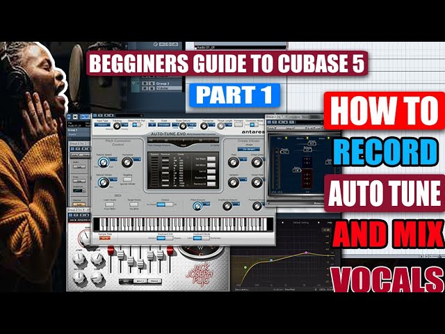 BEGINNERS GUIDE TO CUBASE 5 -  PART 1 - 2022