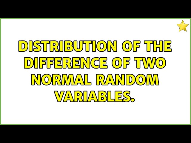 Distribution of the difference of two normal random variables. (3 Solutions!!)