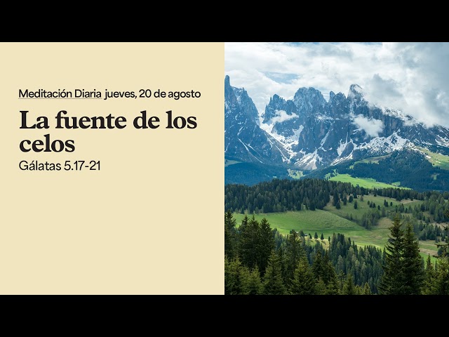 La fuente de los celos - Meditación Diaria