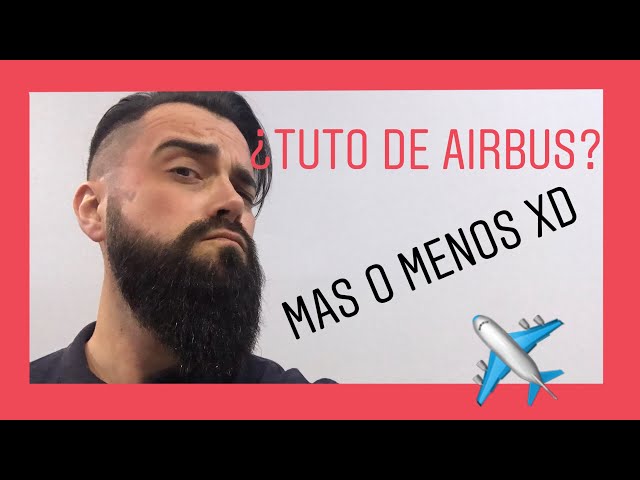 👨‍✈️ [TUTORIAL AIRBUS A319 Toliss]  🥇 X Plane 11 España CAPITULO 1