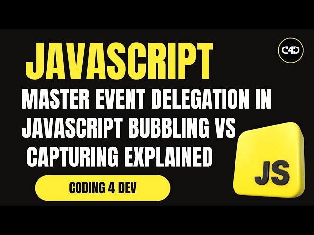 Master Event Delegation in JavaScript 🔁 | Bubbling vs Capturing Explained with Examples