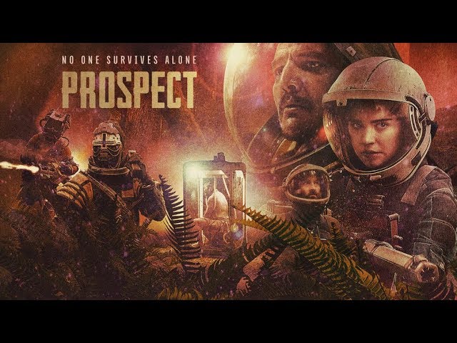 Prospect (2018) Official Trailer