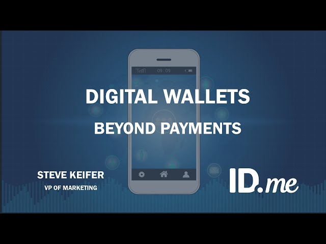 Digital Wallet — Beyond Payments | ID.me