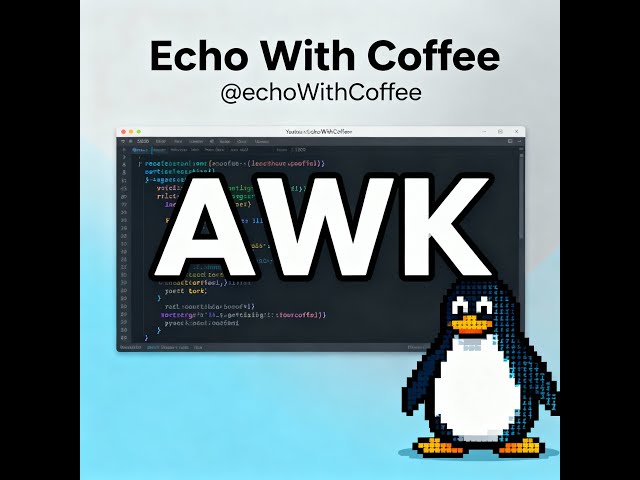 AWK Deep Dive - Master Powerful Text Processing