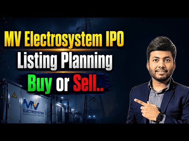 MV Electrosystem IPO Listing Strategy | Buy or Sell | Expected Listing