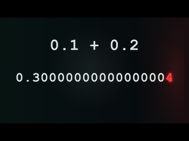 Why 0.1 + 0.2 Isn’t Exactly 0.3 on Computers?