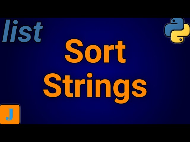 How To Sort A List Of Strings In Python