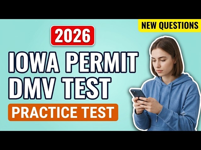 2026 Iowa DMV Permit Knowledge Test Preparation: Practice and Study Guide