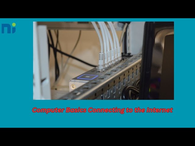 Computer Basics-: Connecting to the Internet