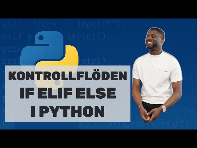 🤔 Om eller inte? Lär dig if, elif, else i Python 2025 på Svenska ! 💡