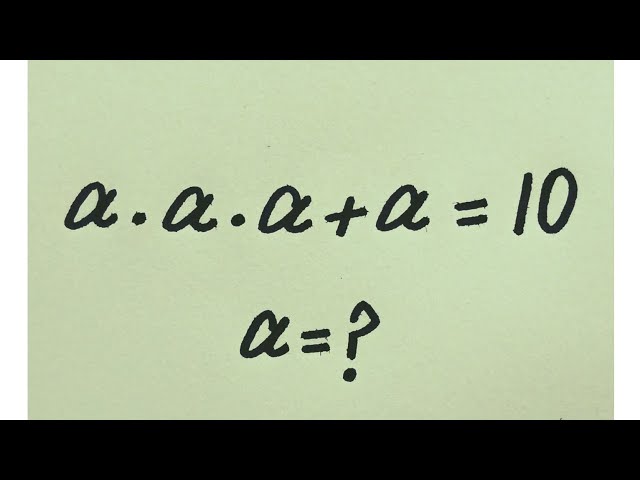 Solve for " a " in this Nice Algebraic Equation | Olympiad Mathematics 