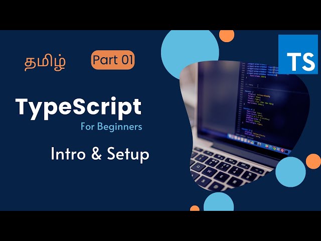 TypeScript SetupTamil | TypeScript compiler setup Tamil | TypeScript for Beginners in Tamil