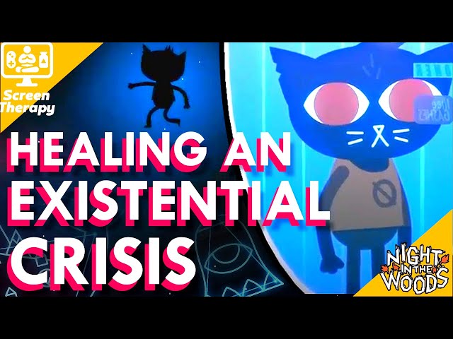 Night in the Woods: Healing Existential Anxiety | Screen Therapy