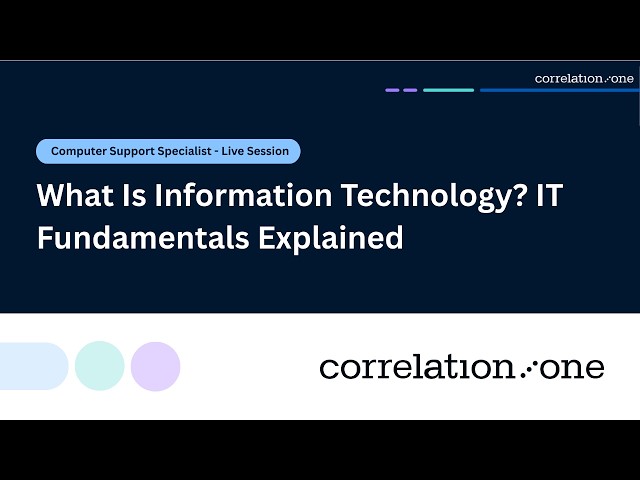 What Is Information Technology? IT Fundamentals Explained