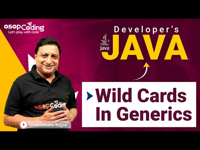 Wild Cards in Generics | Java Collections | Bounded Types | Java for Developers | #Java #Lec101