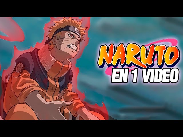 🔴 Todo Naruto al Detalle en 1 VIDEO | | Resumen Completo
